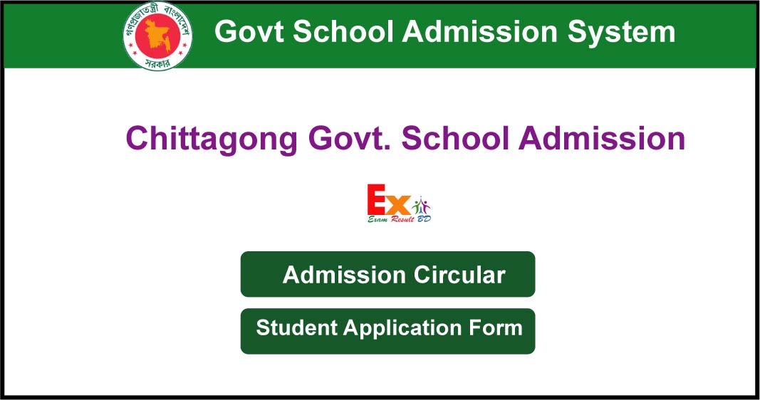 Chittagong Govt School Admission Circular