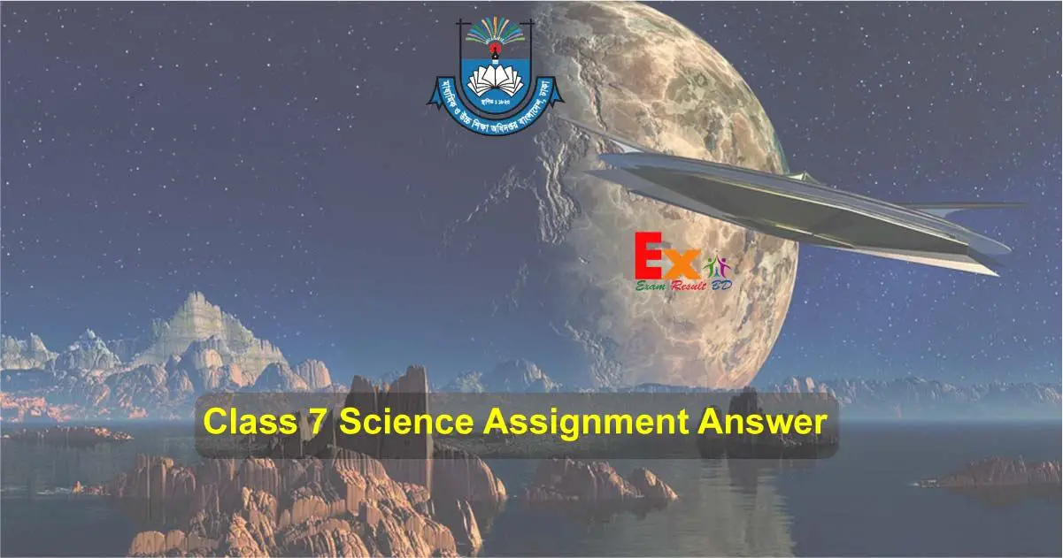 Class 7 Science Assignment Answer