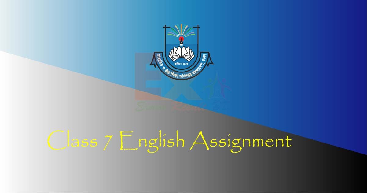 Class 7 English Assignment Answer