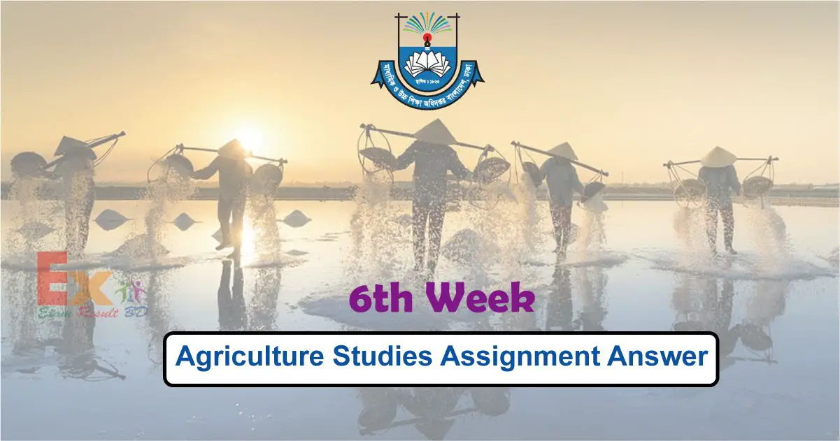 Class 7 Agriculture Studies Assignment Answer 6th Week