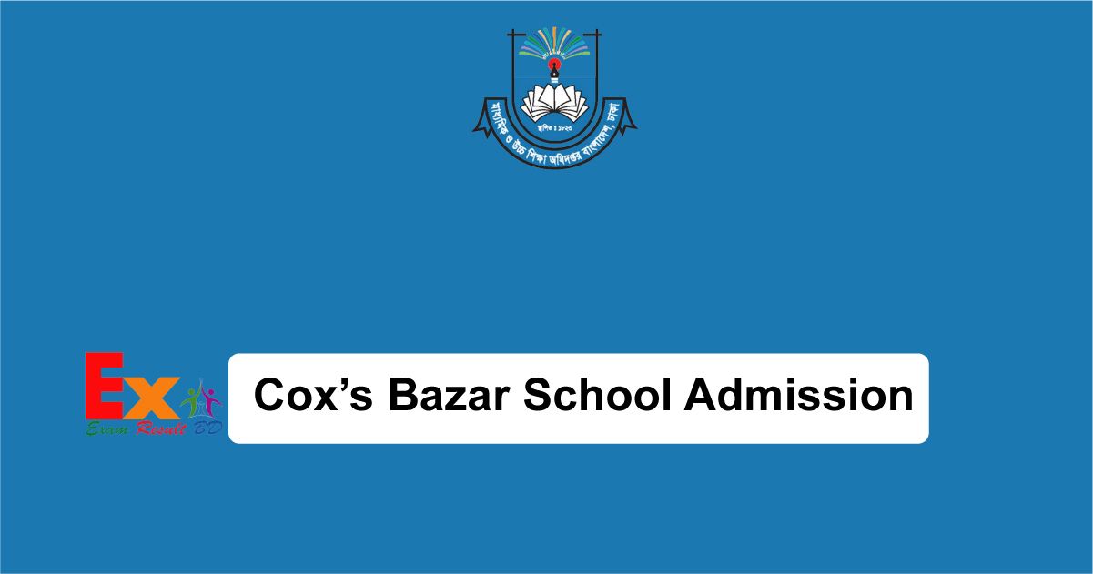 Cox's Bazar School Admission Result