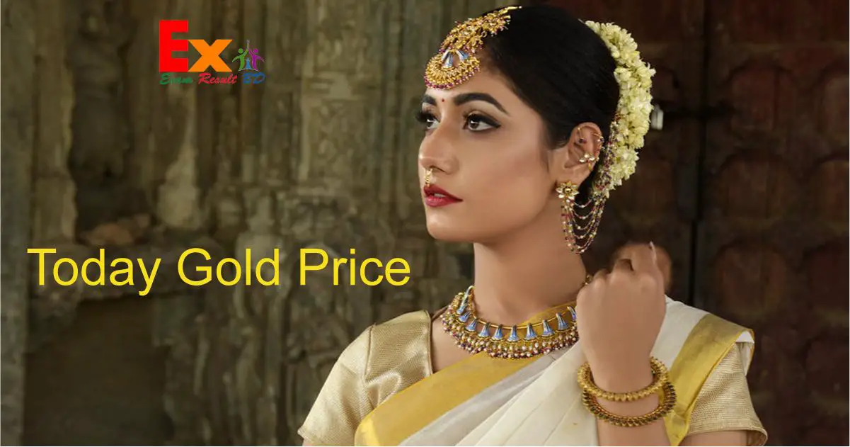 Gold Price in Bangladesh Today Per Vori 2021 - 2k সোনার দাম