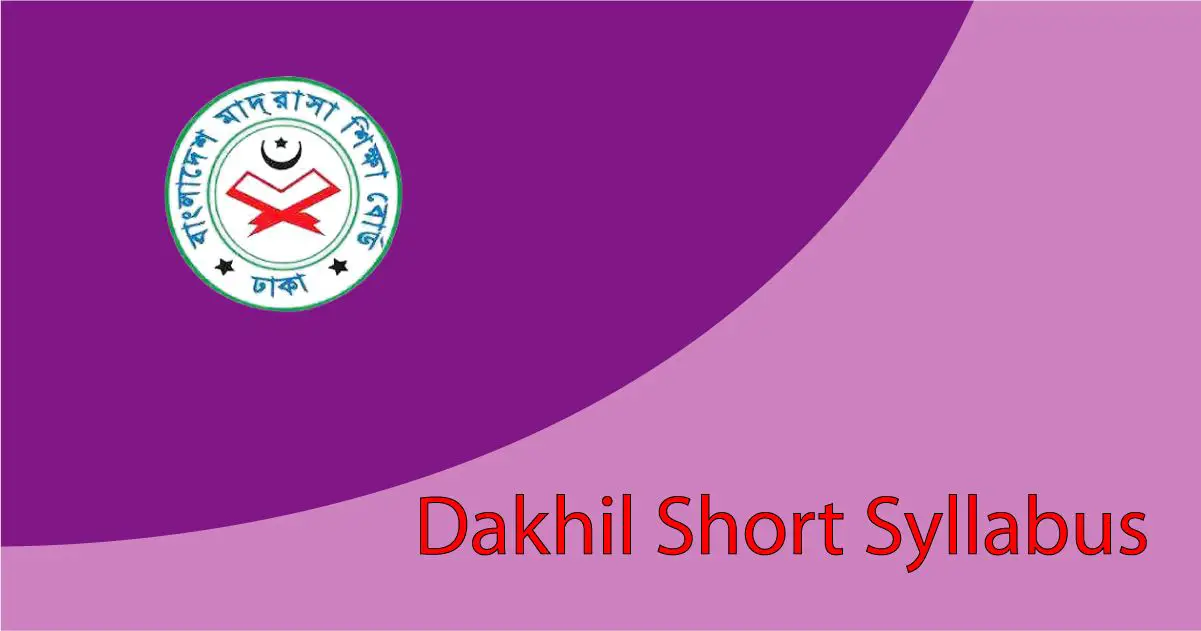 Dakhil Short Syllabus 2022