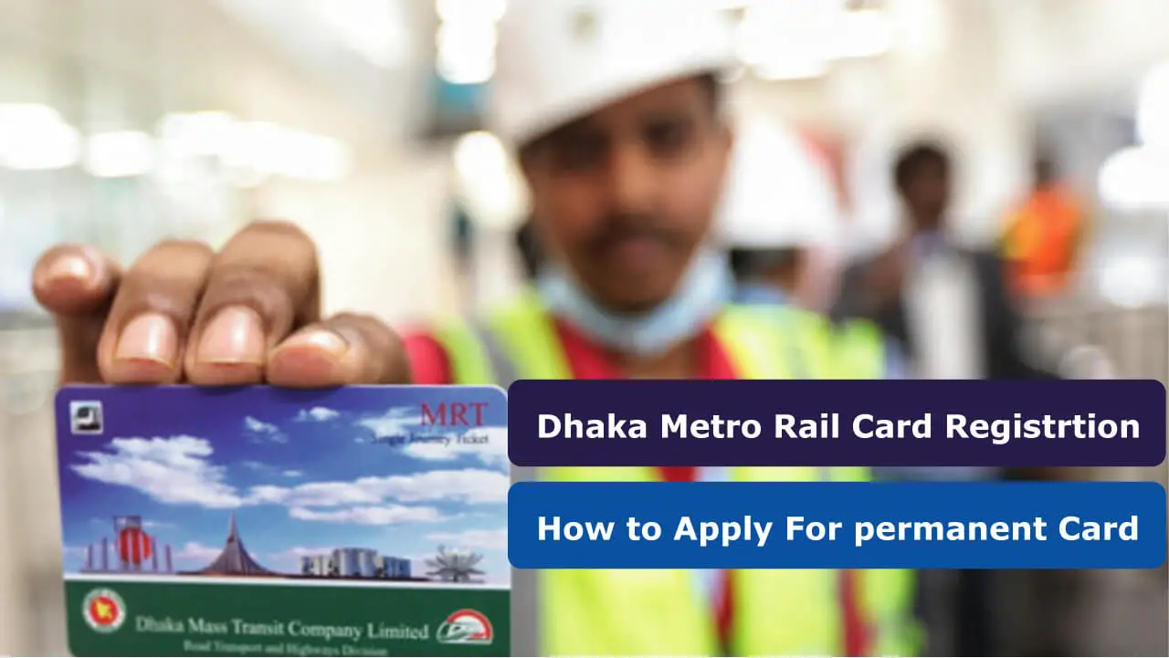 Dhaka Metro Rail Card Registration
