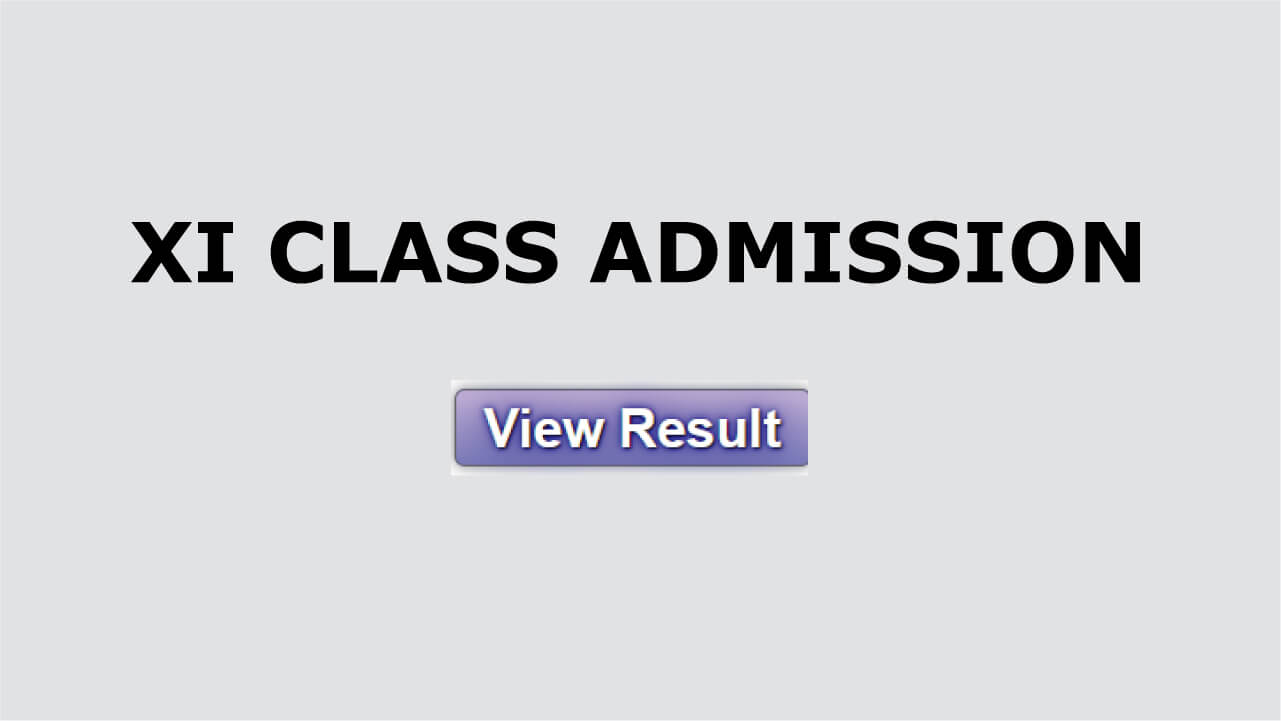 Xi Class Admission Result 2024 3rd Merit List Published